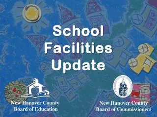 School Facilities Update