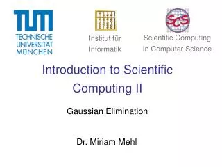 Introduction to Scientific Computing II