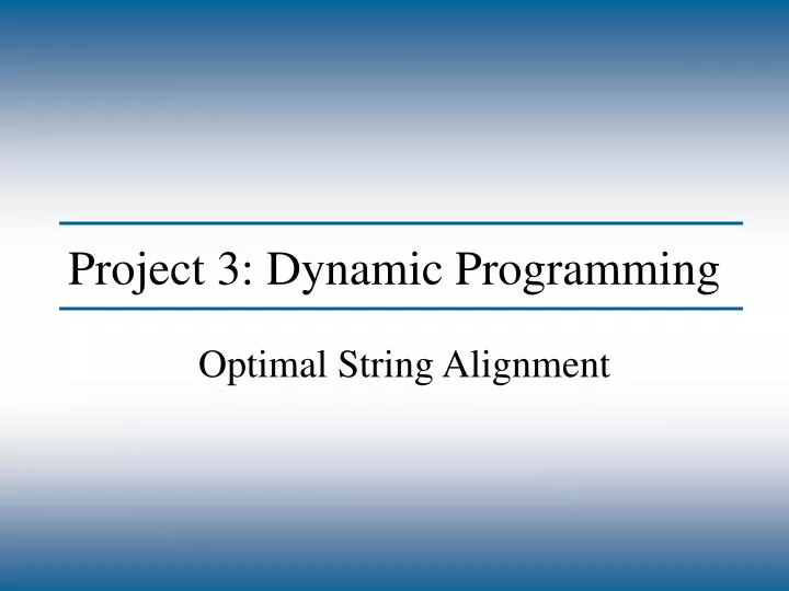 project 3 dynamic programming