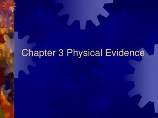 chapter 3 physical evidence