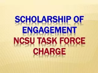 Scholarship of Engagement NCSU Task Force Charge