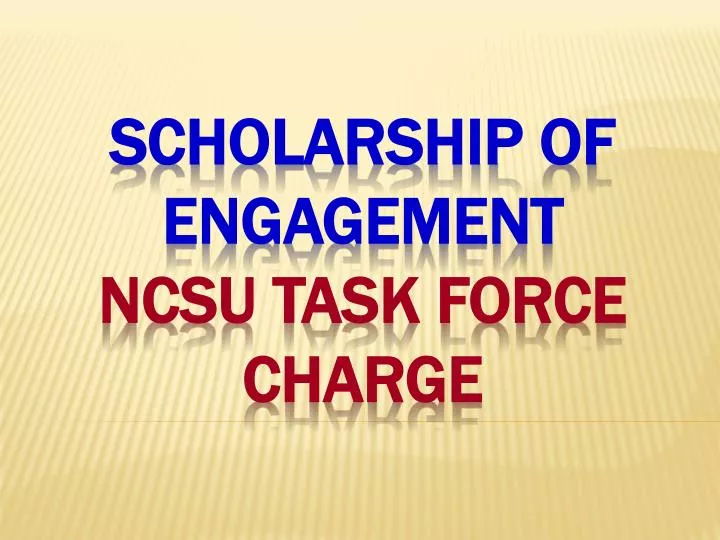 scholarship of engagement ncsu task force charge