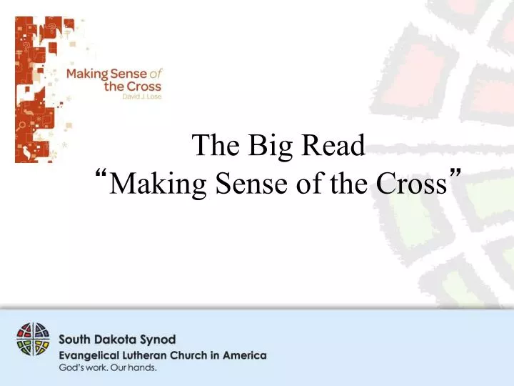 the big read making sense of the cross