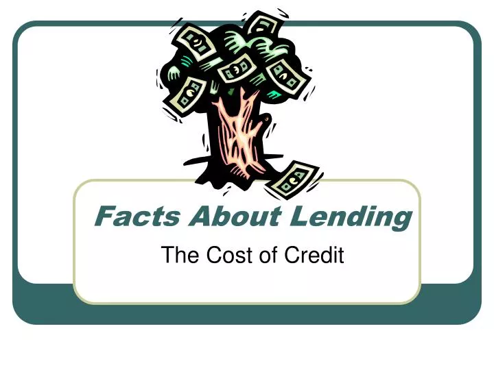 facts about lending