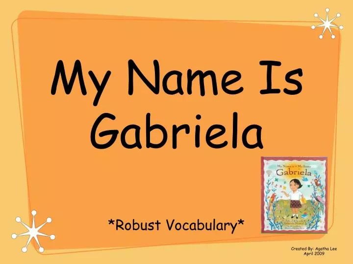 my name is gabriela