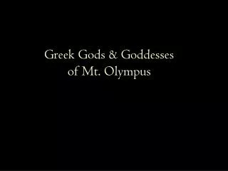 Greek Gods &amp; Goddesses of Mt. Olympus