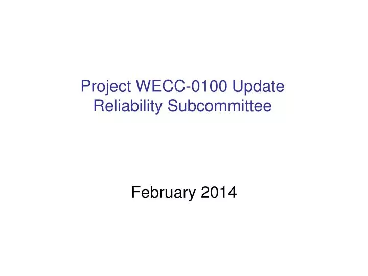 project wecc 0100 update reliability subcommittee