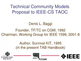 Technical Community Models Proposal to IEEE-CS TAOC