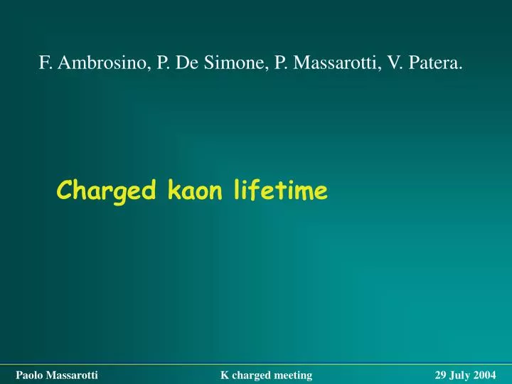 charged kaon lifetime