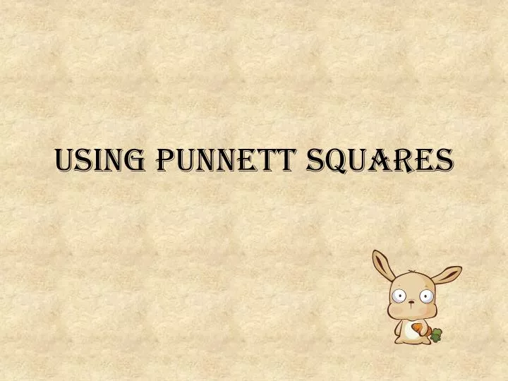 using punnett squares