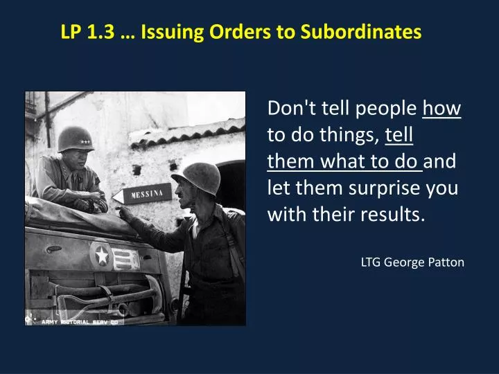 lp 1 3 issuing orders to subordinates