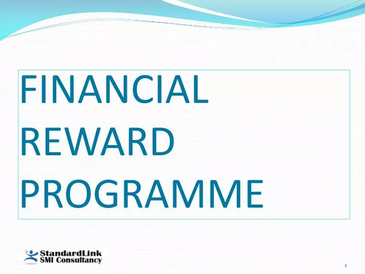 financial reward programme