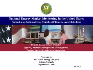 Presented to: 19 th World Energy Congress Sydney, Australia September 8, 2004