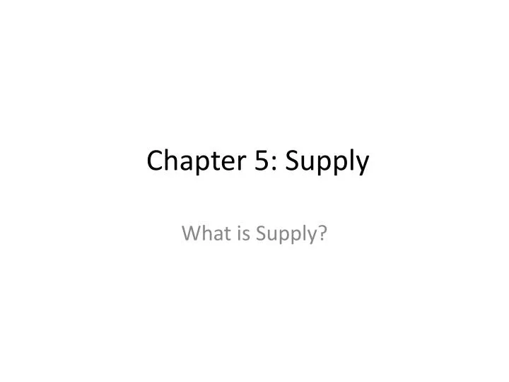 chapter 5 supply
