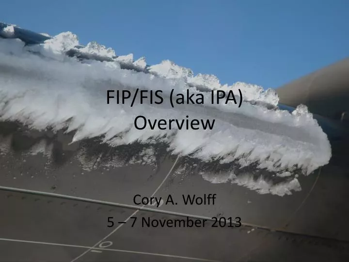 fip fis aka ipa overview
