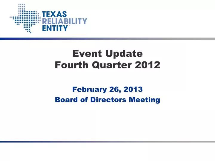 event update fourth quarter 2012