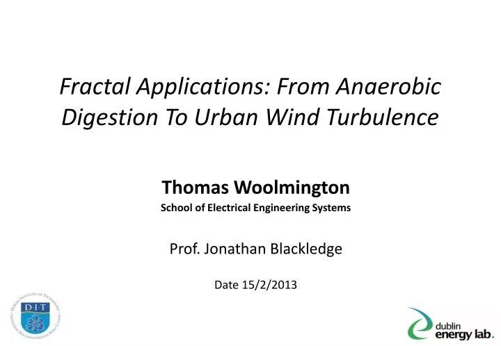 fractal applications from anaerobic digestion to urban wind turbulence