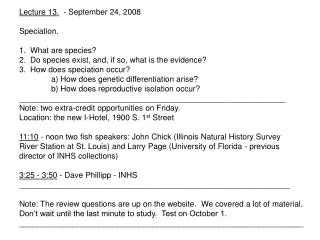 Lecture 13. - September 24, 2008 Speciation. 1. What are species?