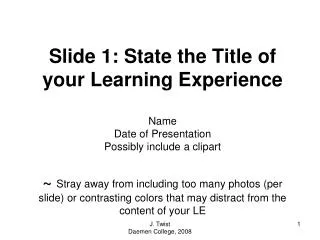Slide 2: Learning Experience Focus Question