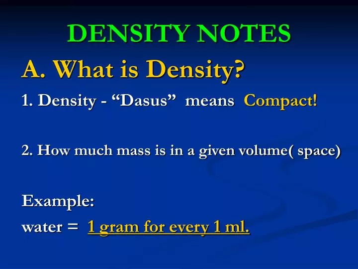 density notes