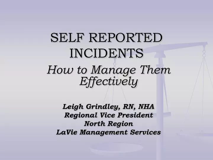 self reported incidents