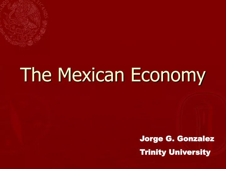 the mexican economy