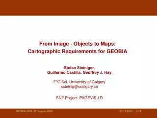 From Image - Objects to Maps: Cartographic Requirements for GEOBIA