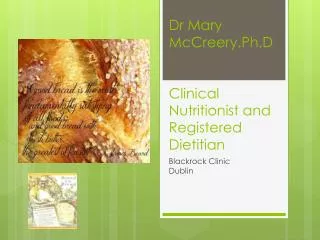 Dr Mary McCreery.Ph.D Clinical Nutritionist and Registered Dietitian