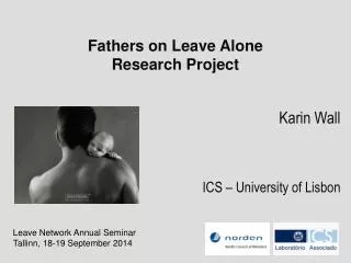 Fathers on Leave Alone Research Project