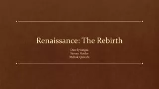 Renaissance: The Rebirth