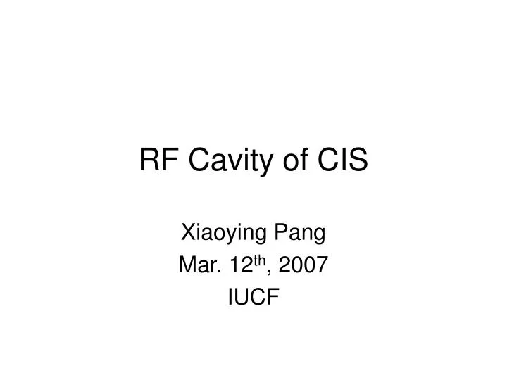 rf cavity of cis