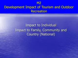 M2 Development Impact of Tourism and Outdoor Recreation