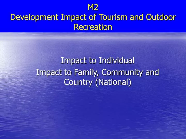 m2 development impact of tourism and outdoor recreation
