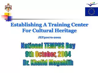 Establishing A Training Center For Cultural Heritage JEP30070-2002