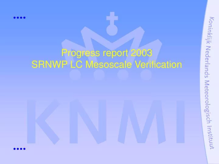 progress report 2003 srnwp lc mesoscale verification