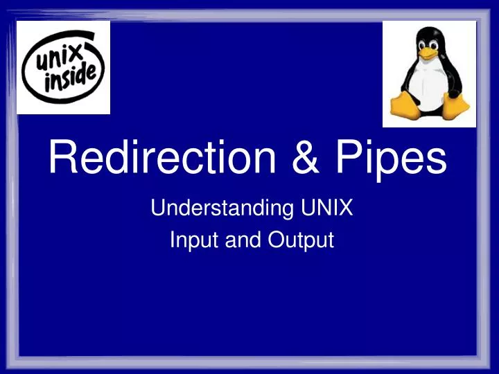 redirection pipes