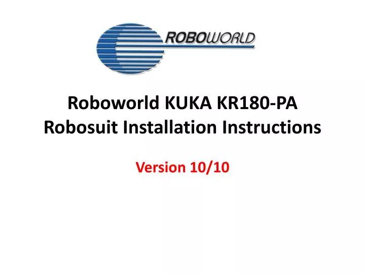 roboworld kuka kr180 pa robosuit installation instructions