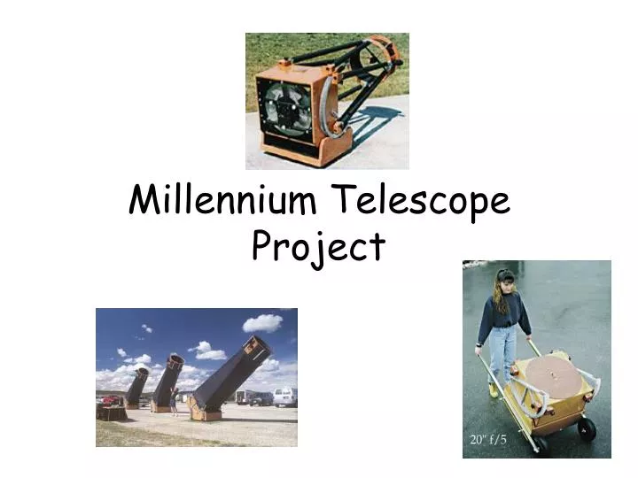 millennium telescope project
