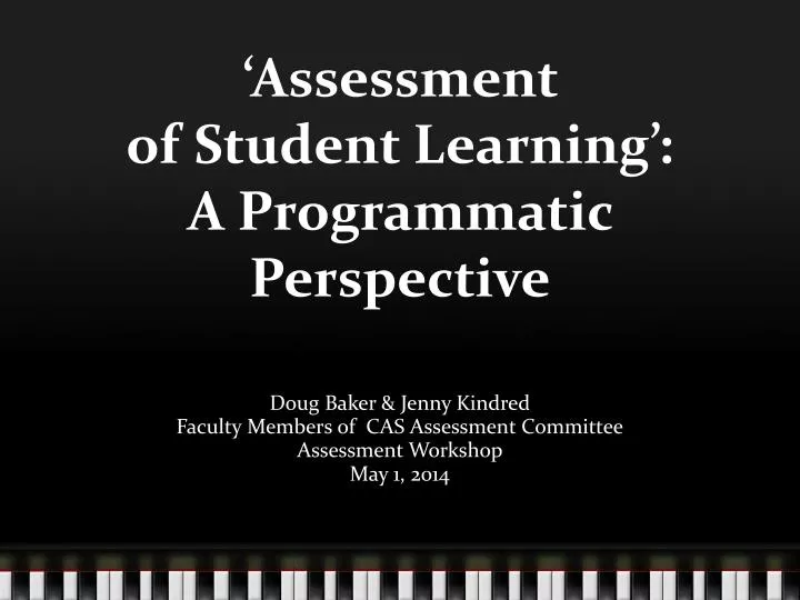 assessment of student learning a programmatic perspective