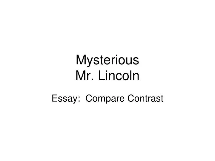 mysterious mr lincoln