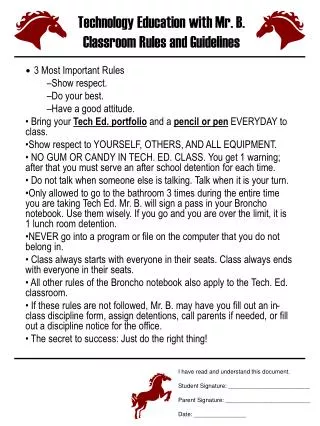 Technology Education with Mr. B. Classroom Rules and Guidelines