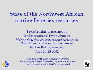 State of the Northwest African marine fisheries resources