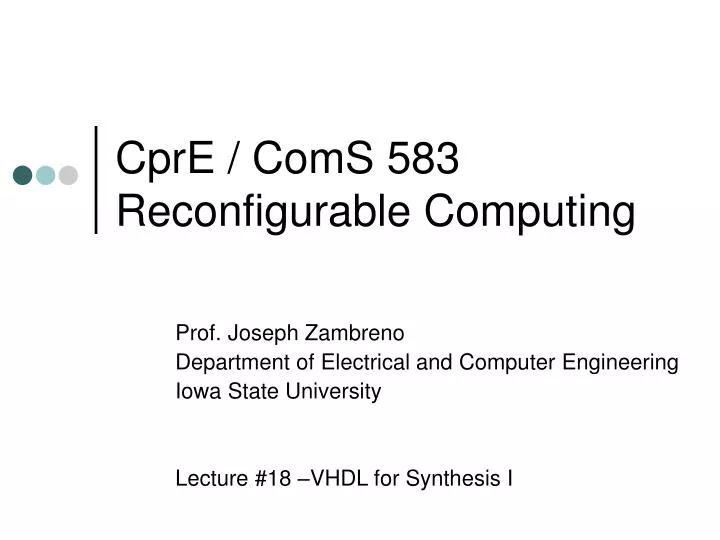 cpre coms 583 reconfigurable computing