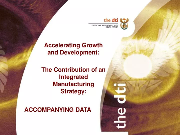 accelerating growth and development the contribution of an integrated manufacturing strategy
