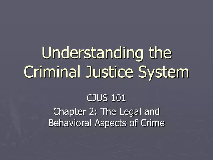 understanding the criminal justice system