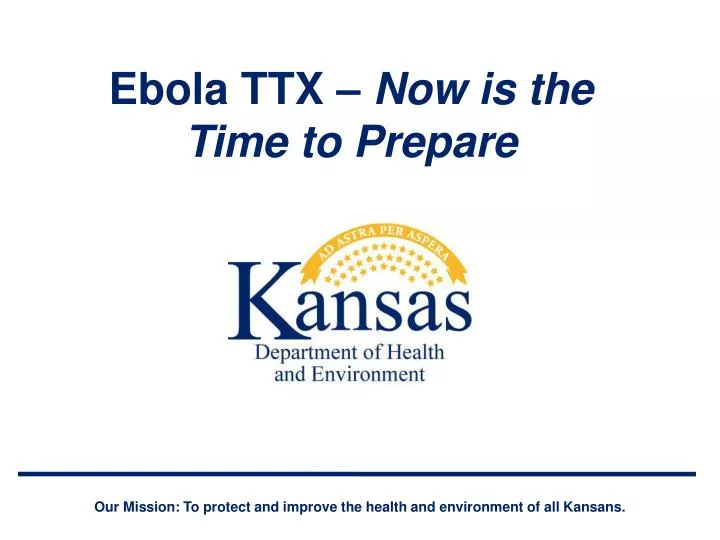 ebola ttx now is the time to prepare
