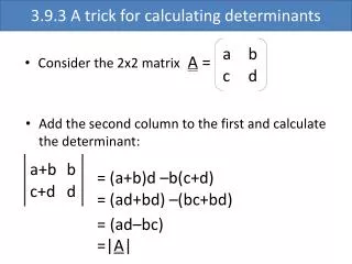 Consider the 2x2 matrix