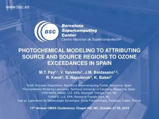 PHOTOCHEMICAL MODELING TO ATTRIBUTING SOURCE AND SOURCE REGIONS TO OZONE EXCEEDANCES IN SPAIN