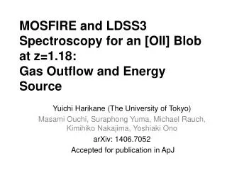MOSFIRE and LDSS3 Spectroscopy for an [OII] Blob at z=1.18: Gas Outflow and Energy Source
