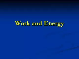 Work and Energy